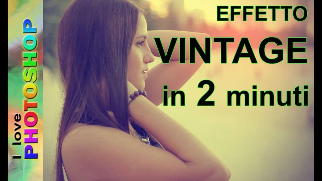 Tutorial Photoshop: effetto vintage in 2 minuti